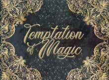 Load image into Gallery viewer, Temptation of Magic - Sep 2024