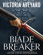 Load image into Gallery viewer, Blade Breaker by Victoria Aveyard Special Edition Box