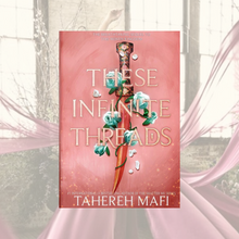 Load image into Gallery viewer, These Infinite Threads - Signed Special Edition