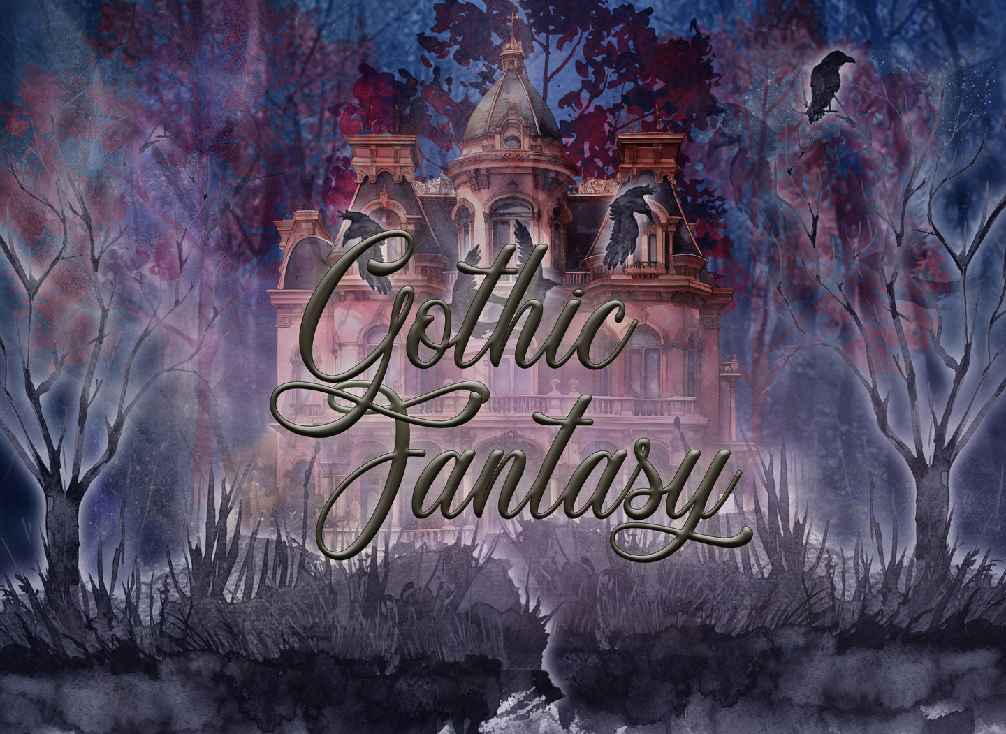 Gothic Fantasy - May 2025